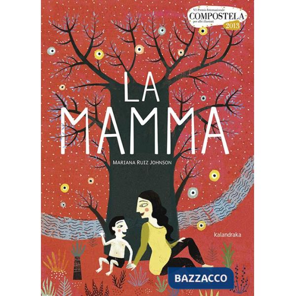 Mamma. Ediz. illustrata (La)