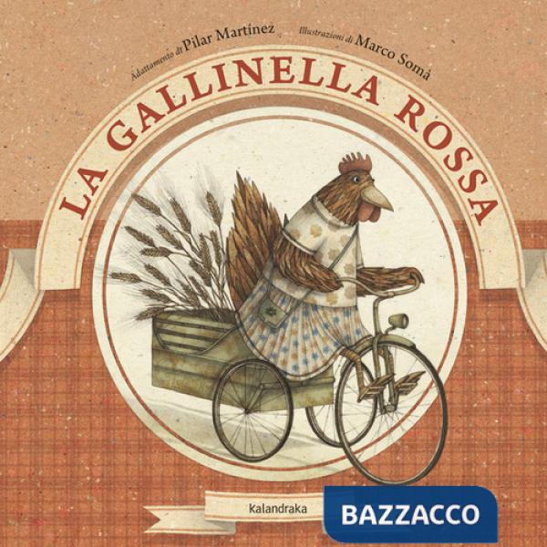 Gallinella rossa. Ediz. illustrata (La)