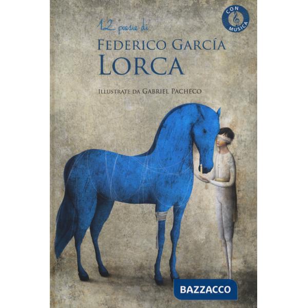 12 poesie di Federico García Lorca. Con QR Code