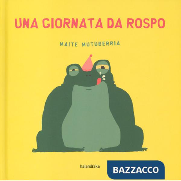 Giornata da rospo. Ediz. a colori (Una)