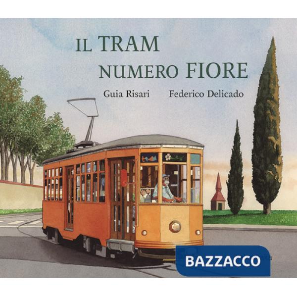 Tram numero fiore (Il)