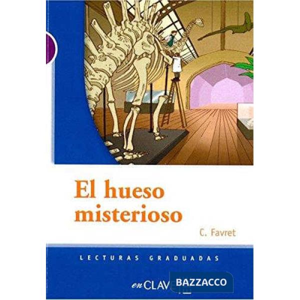 LECTURAS ADOLESCENTES - EL HUESO MISTERIOSO