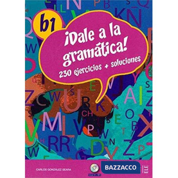 DALE A LA GRAMATICA B1 + CD