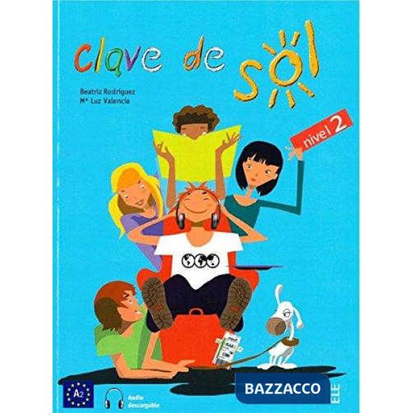 CLAVE DE SOL LIBRO DEL ALUMNO + CD 2