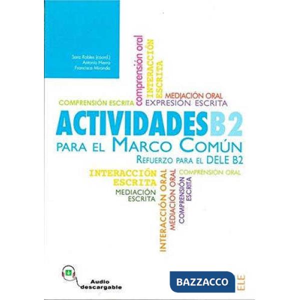 ACTIVIDADES PARA EL MCER B2 + AUDIO N.E.