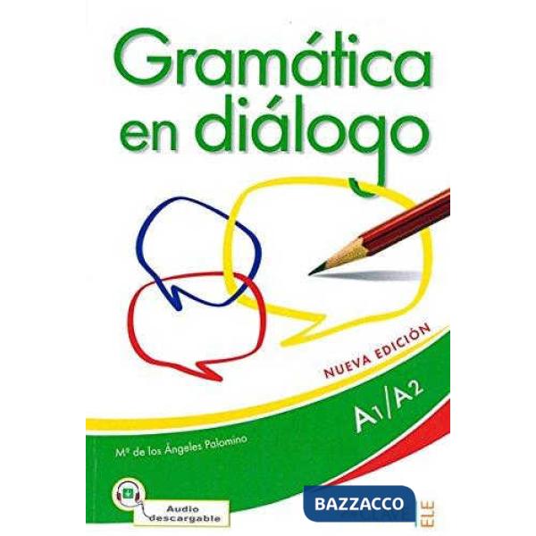 GRAMATICA EN DIALOGO + CD A1-A2 N.E.
