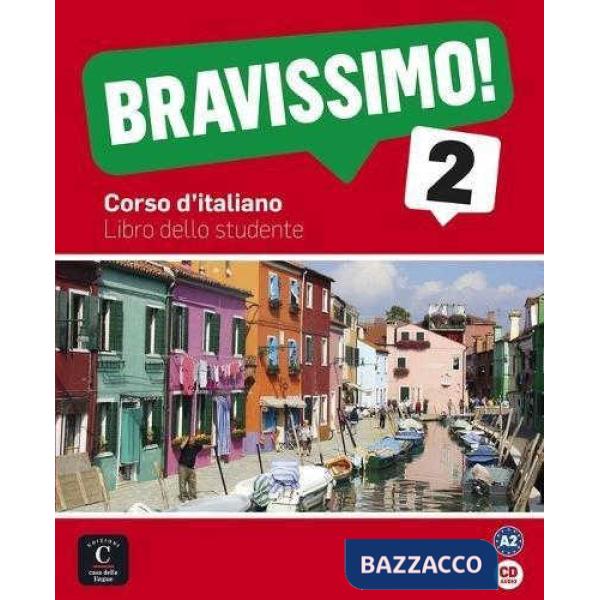 BRAVISSIMO! A2 LIBRO DELLO STUDENTE LIBRO + CD