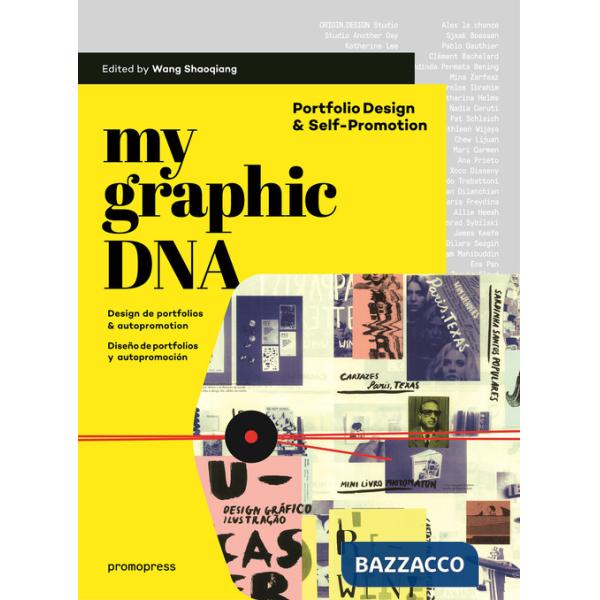 My graphic dna porfolio design. Portfolio design & self-promotion. Ediz. illustrata