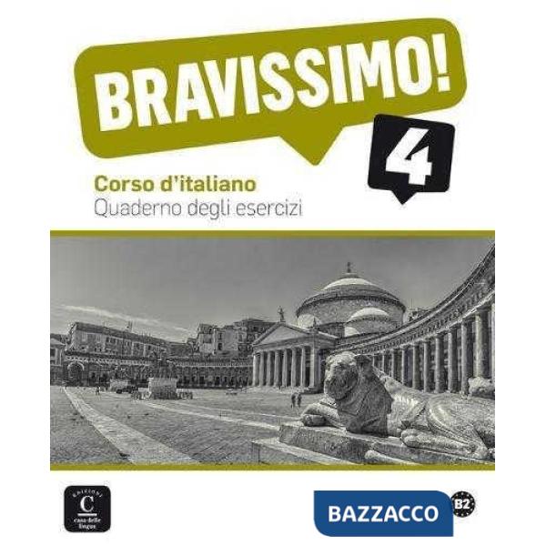 BRAVISSIMO! B2 QUADERNO DEGLI ESERCIZI