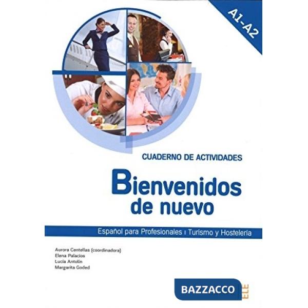 BIENVENIDOS DE NUEVO CUADERNO DE ACTIVID