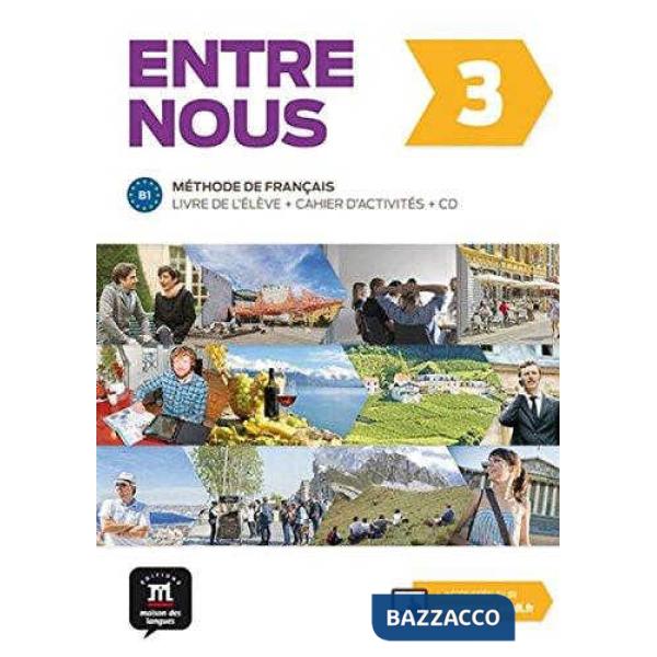 ENTRE NOUS 3 LIVRE + CAHIER + CD