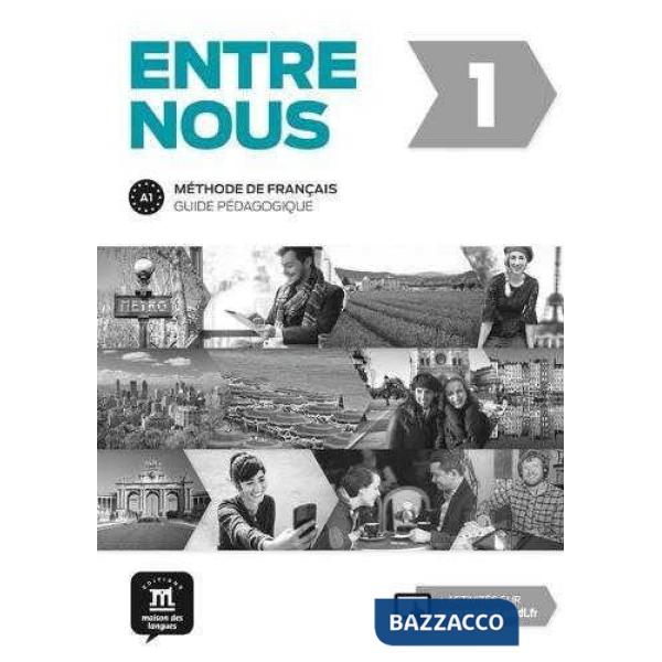 ENTRE NOUS 1 GUIDE PEDAGOGIQUE