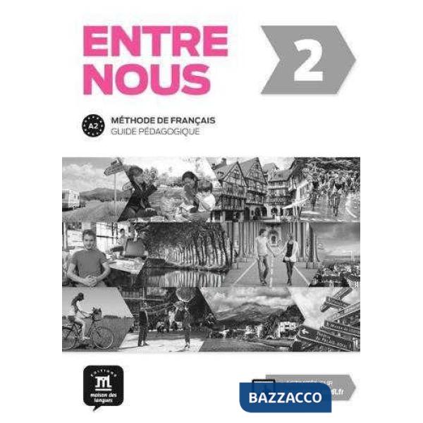 ENTRE NOUS 2 GUIDE PEDAGOGIQUE