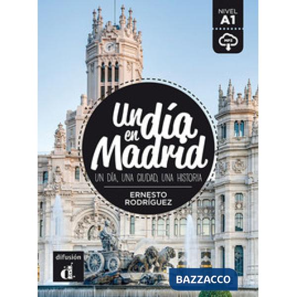UN DIA EN MADRID