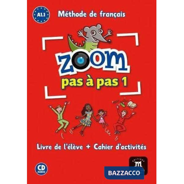 ZOOM PAS A PAS LIVRE DE L'ELEVE 1