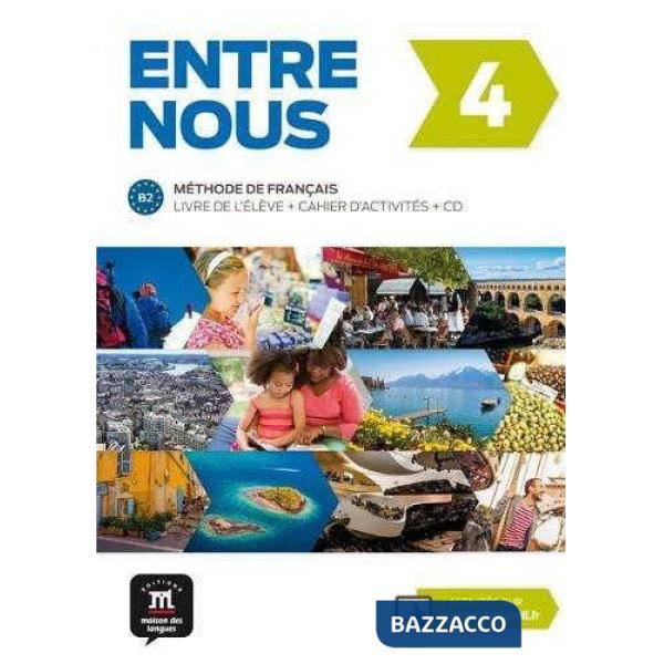 ENTRE NOUS 4 LIVRE + CAHIER + CD