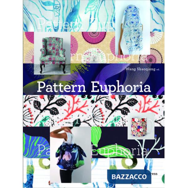 Pattern euphoria. Ediz. multilingue