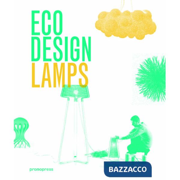 Eco design. Lamps