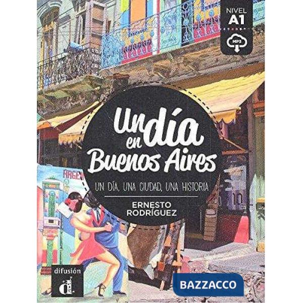 UN DIA EN BUENOS AIRES