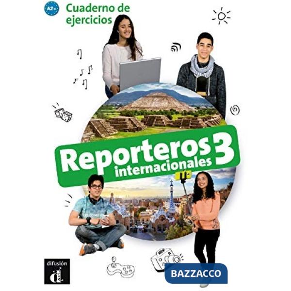 REPORTEROS INTERNACIONAL 3 CUADERNO EJER