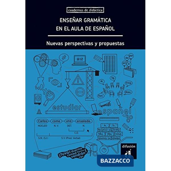 ENSENAR GRAMATICA EN EL AULA DE ESPANOL