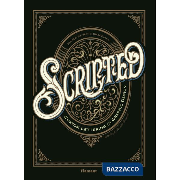 Scripted. Custom lettering in graphic design