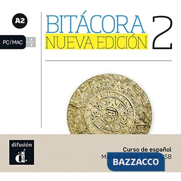 BITACORA 2 NUEVA EDICION NIVEL A2 LLAVEL USB CON LIBRO DIGITAL