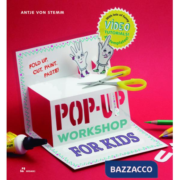 Fold, cut, paint and glue. Pop-up workshop for kids