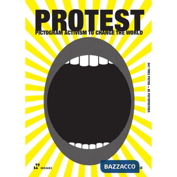 Protest. Pictogram activism to change the world. Ediz. a colori