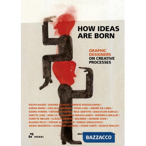 Graphic designers on creative processes. How ideas are born