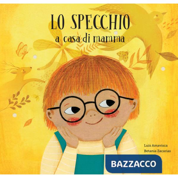 Specchio a casa di mamma. Lo specchio a casa di papà. Ediz. a colori (Lo)
