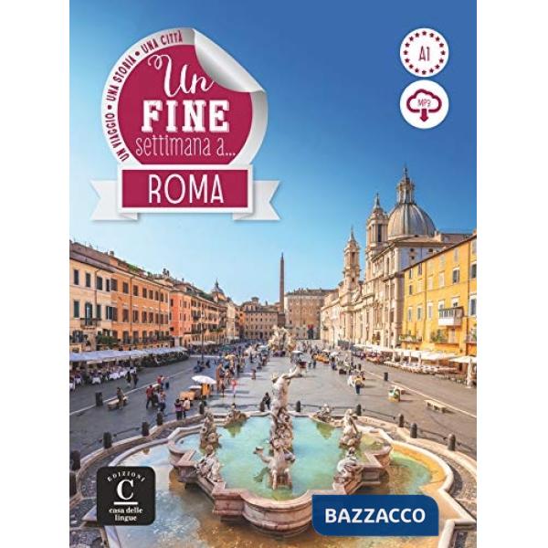 UN FINE SETTIMANA A ROMA