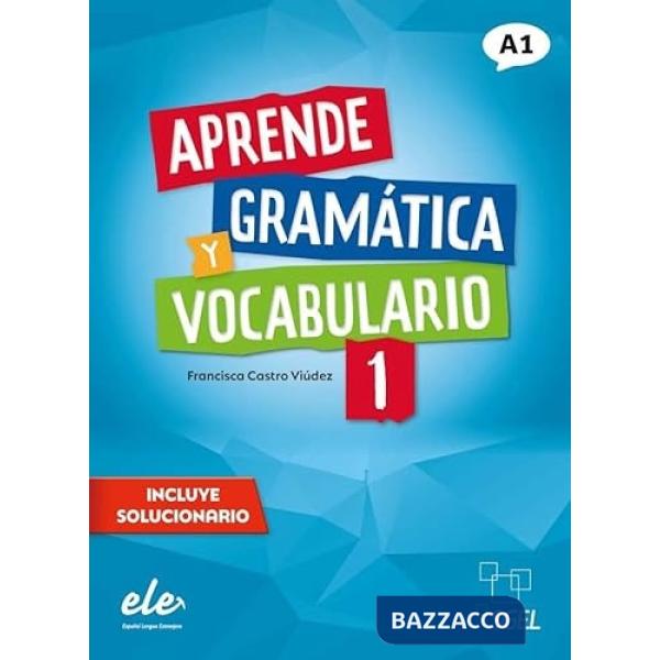 APRENDE GRAMATICA Y VOCABULARIO 1 N.E.