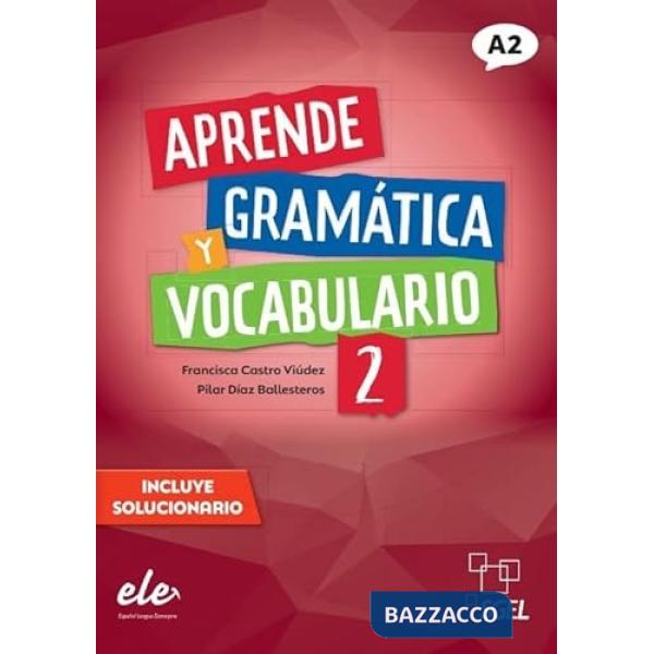 APRENDE GRAMATICA Y VOCABULARIO 2 N.E.