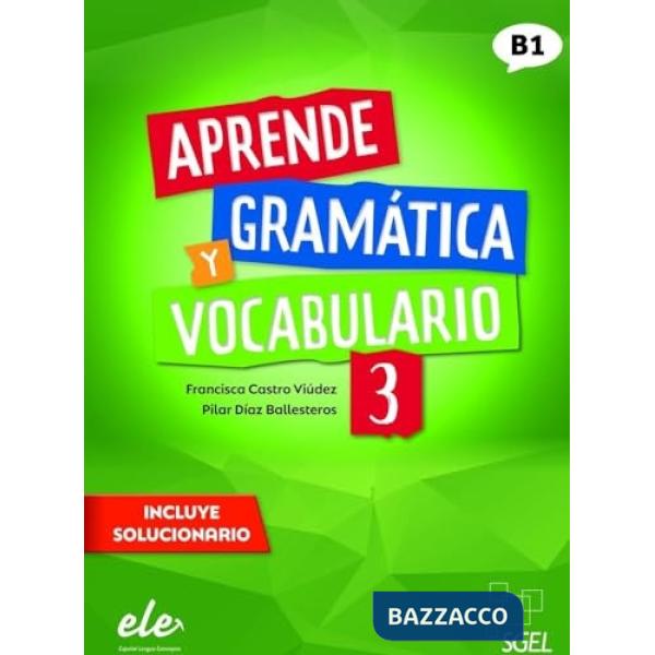 APRENDE GRAMATICA Y VOCABULARIO 3 N.E.