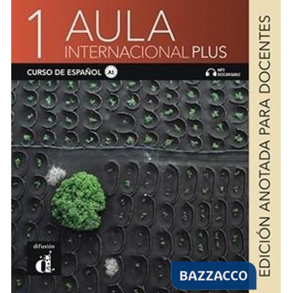 AULA INTERNACIONAL PLUS A1 ED. ANOTADA