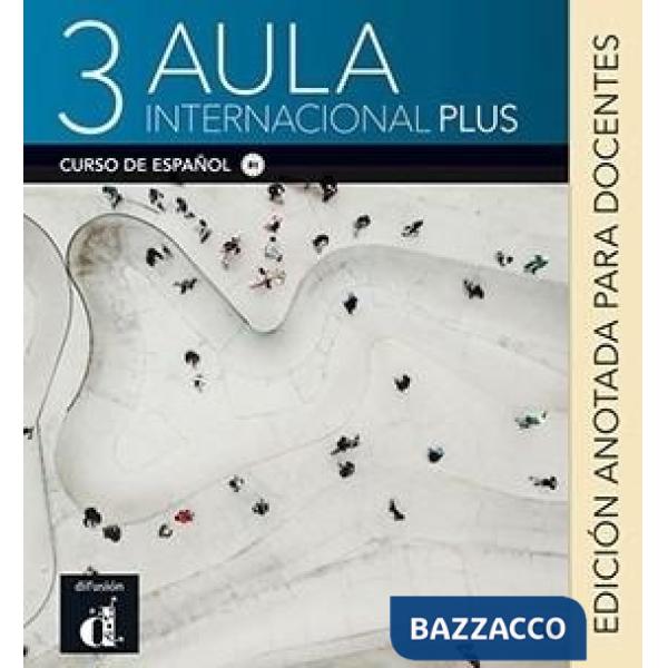 AULA INTERNACIONAL PLUS B1 ED. ANOTADA
