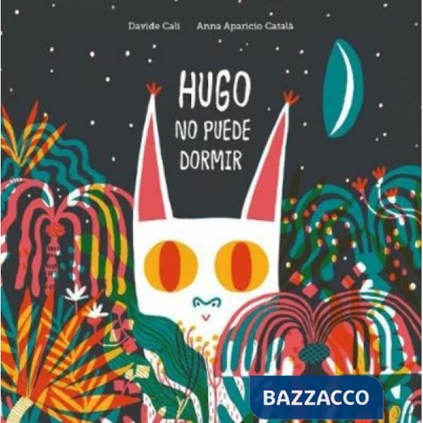 Hugo no puede dormir