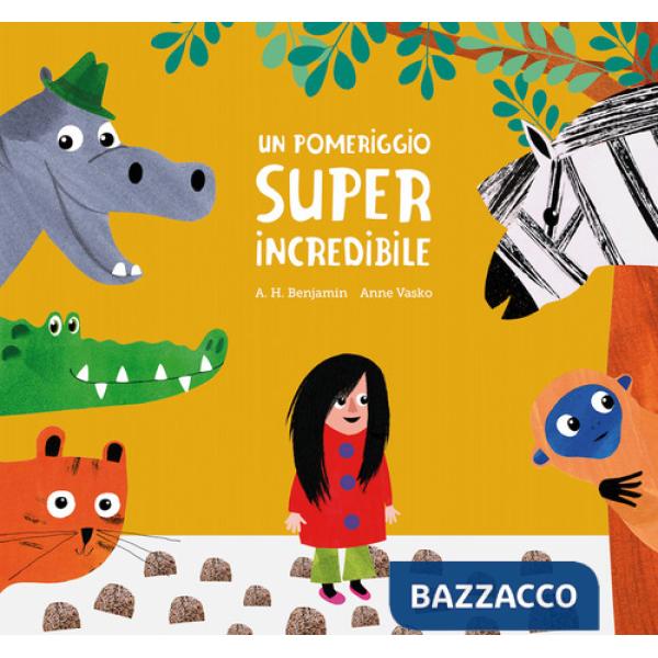 Pomeriggio super incredibile. Ediz. a colori (Un)