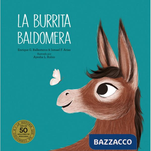 Burrita Baldomera. Ediz. a colori (La)