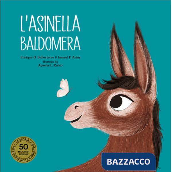 Asinella Baldomera. Ediz. a colori (L')