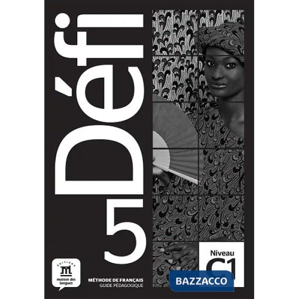 DEFI 5 GUIDE PEDAGOGIQUE