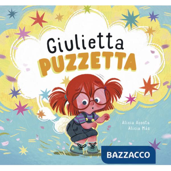 Giulietta puzzetta. Ediz. a colori