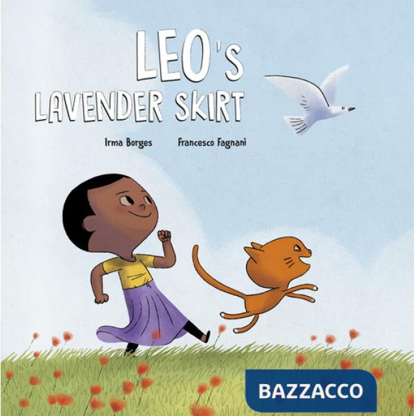 Leo's lavender skirt. Ediz. a colori