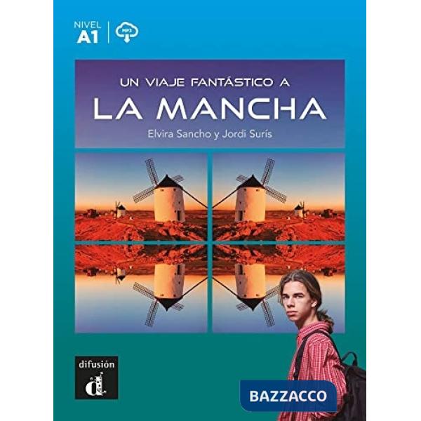 UN VIAJE FANTASTICO A LA MANCH
