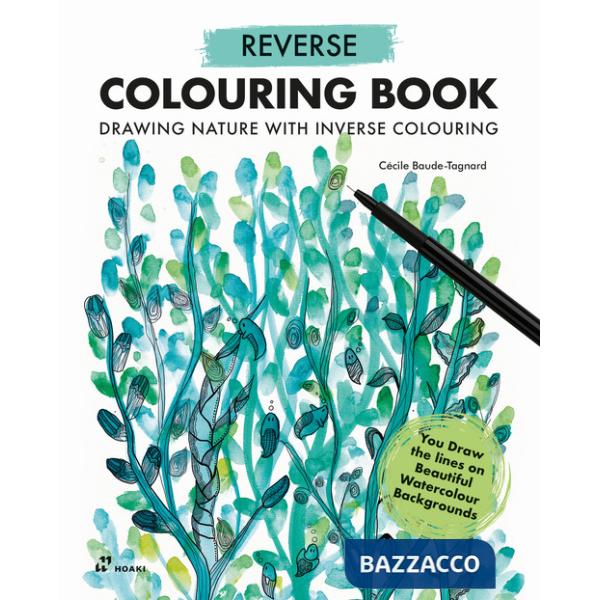 Reverse colouring book. Drawing nature with inverse colouring