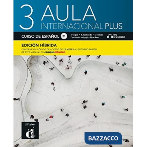 AULA INTERNACIONAL PLUS 3 ALUMNO HIBRIDA