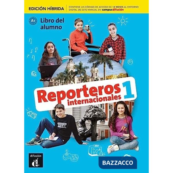 REPORTEROS INT 1 LIBRO ALUMNO ED.HIBRIDA