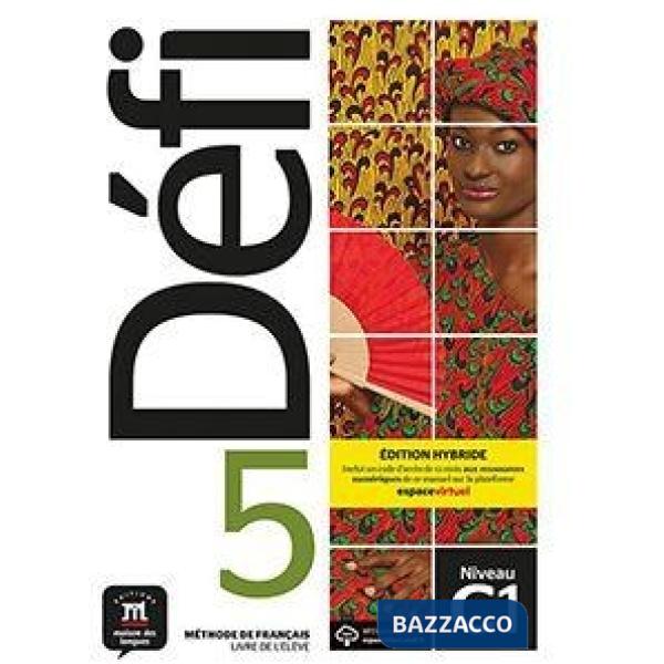 DEFI 5 LIVRE DE ELEVE ED. HYBRIDE