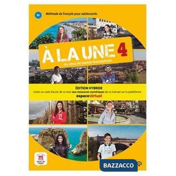 A LA UNE 4 LIVRE D'ELEVE ED. HYBRIDE